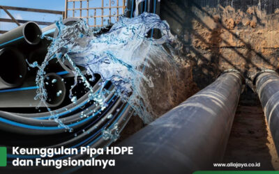 Keunggulan Pipa HDPE dan Fungsionalnya